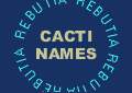 Cactaeae Names Database - KK Čelákovice